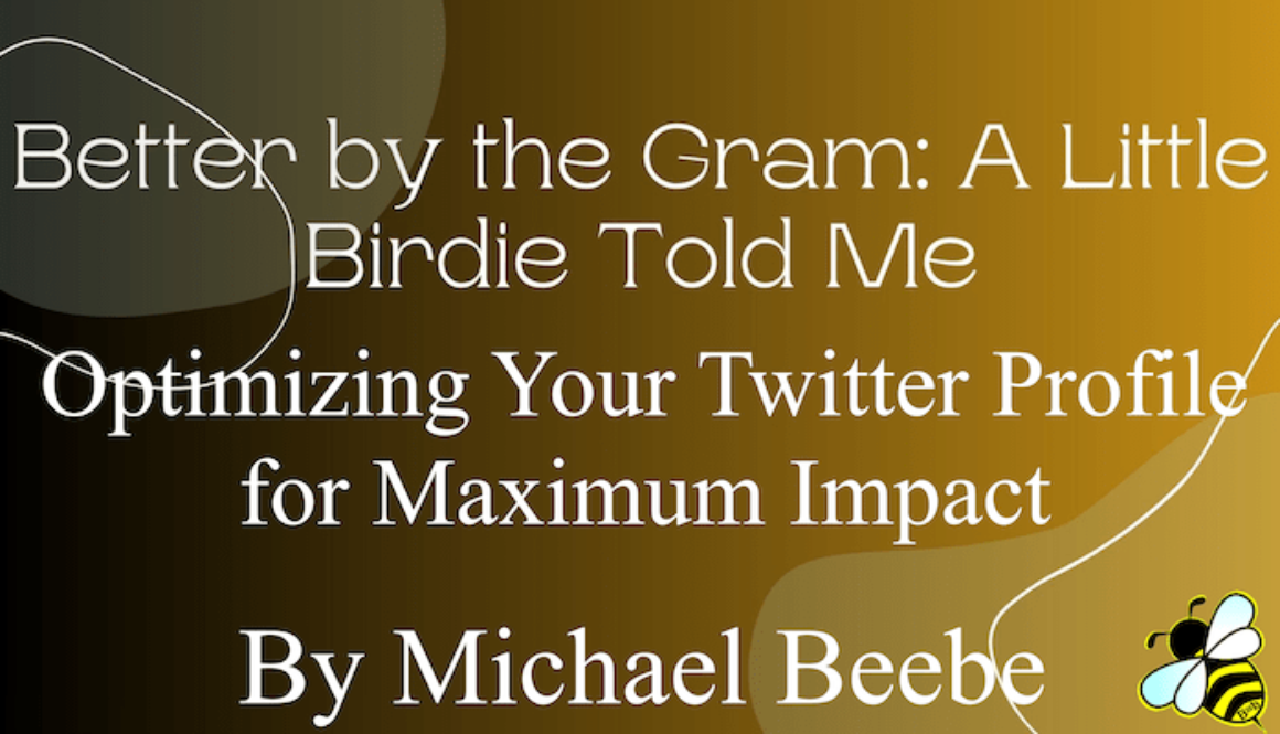 Optimizing Your Twitter Profile for Maximum Impact