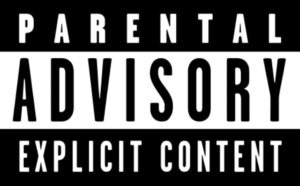 Parental Advisory Sticker.